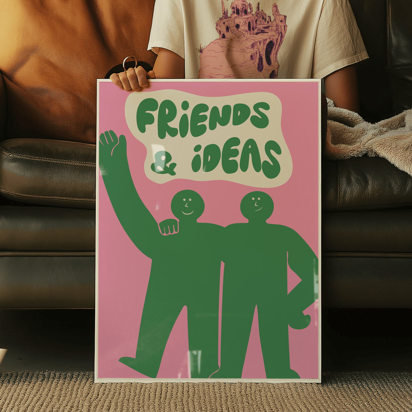 Friends And Ideas Print
