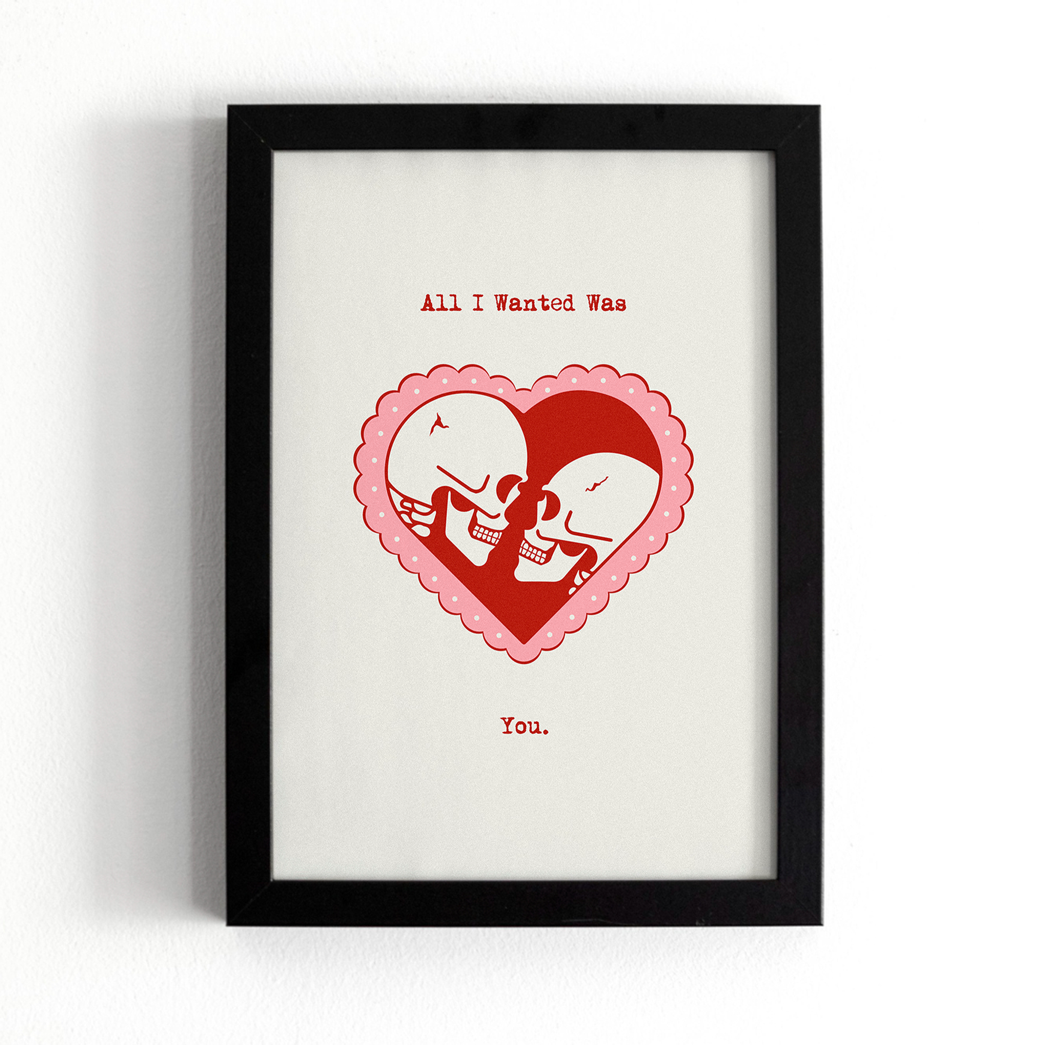 All I Wanted Print